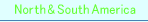 North & South America
